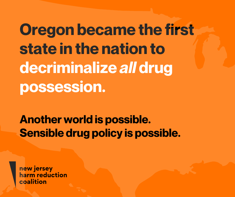 Oregon became the first state in the nation to decriminalize all drug possession. Another world is possible. Sensible drug policy is possible.